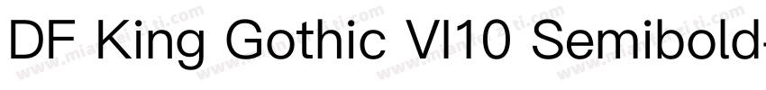 DF King Gothic VI10 Semibold字体转换